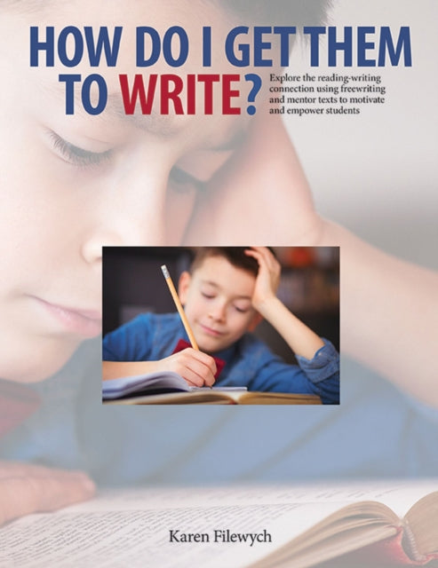 How Do I Get Them To Write