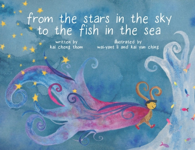 From The Stars In The Sky To Fish In Sea By Thom, Kai Cheng