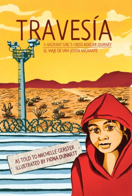 Travesia A Migrant Girls Crossborder Jou