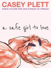 Safe Girl To Love A