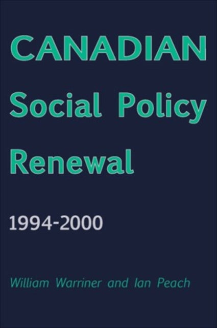Canadian Social Policy Renewal 1994 20