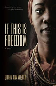 If This Is Freedom By Wesley, Gloria Ann