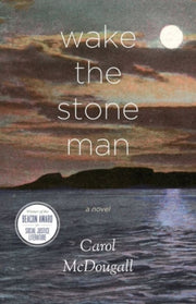 Wake The Stone Man By Mcdougall, Carol