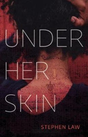 Under Her Skin By Law, Stephen