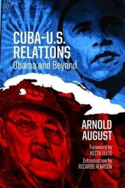 Cuba Us Relations By August, Arnold