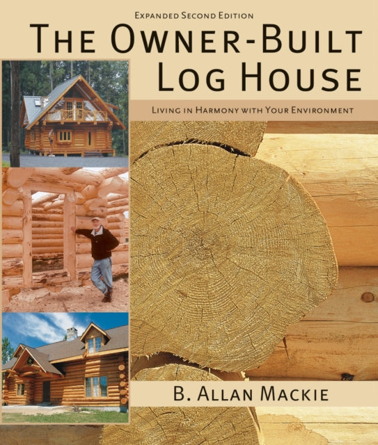 Owner Built Log House