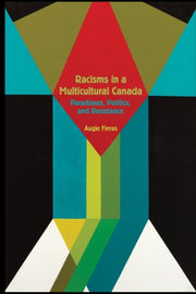 Racisms In A Multicultural Canada