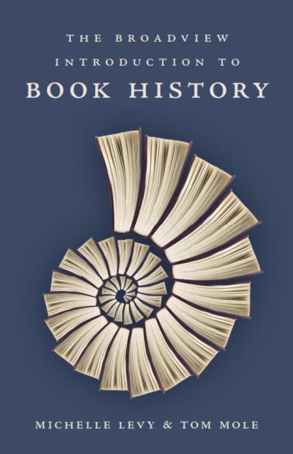 Broadview Introduction To Book History
