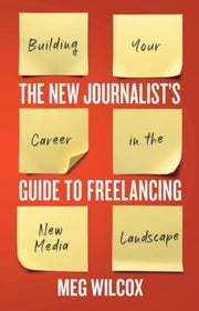 New Journalists Guide To Freelancing