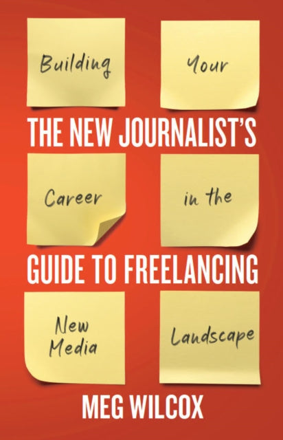 New Journalists Guide To Freelancing