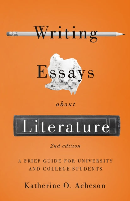 Writing Essays About Literature 2nd Ed