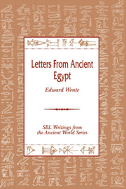 Letters From Ancient Egypt By Wente, Edward