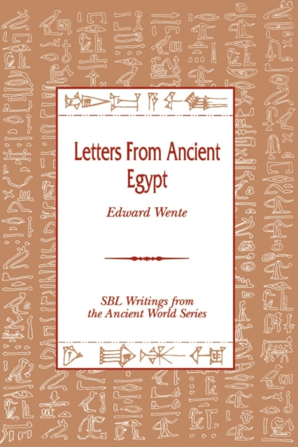 Letters From Ancient Egypt By Wente, Edward