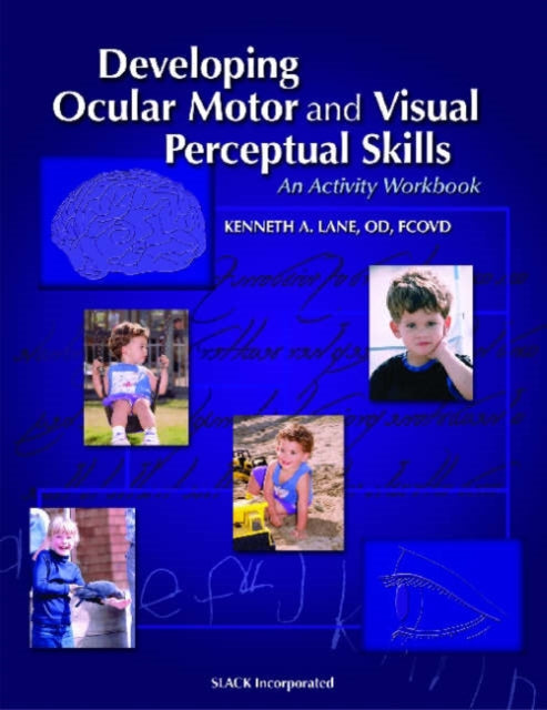 Developing Ocular Motor And Visual Perce