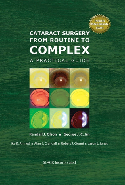 Cataract Surgery From Routine To Complex