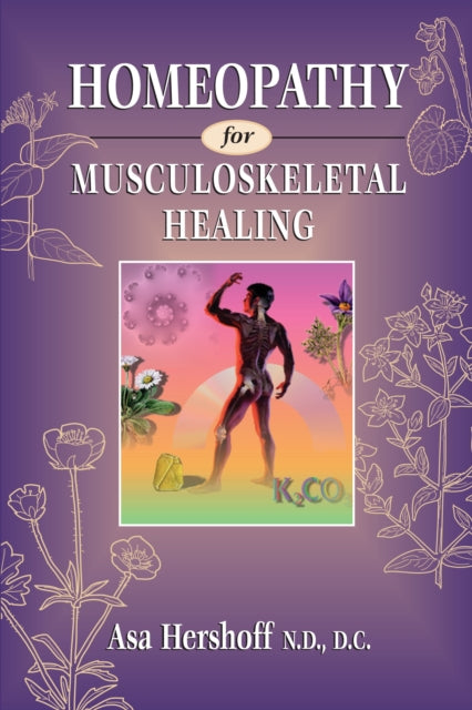 Homeopathy For Musculoskeletal By Hershoff, Asa