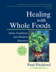 Healing With Whole Foods By Pitchford, Paul
