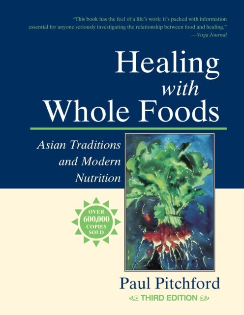 Healing With Whole Foods By Pitchford, Paul