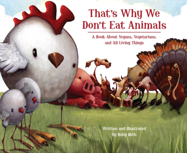 Thats Why We Dont Eat Animals