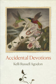 Accidental Devotions By Agodon, Kelli Russel