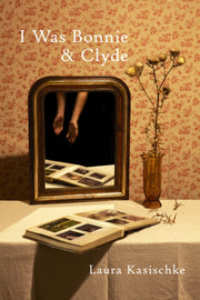 I Was Bonnie & Clyde