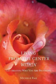 Living From The Center Within