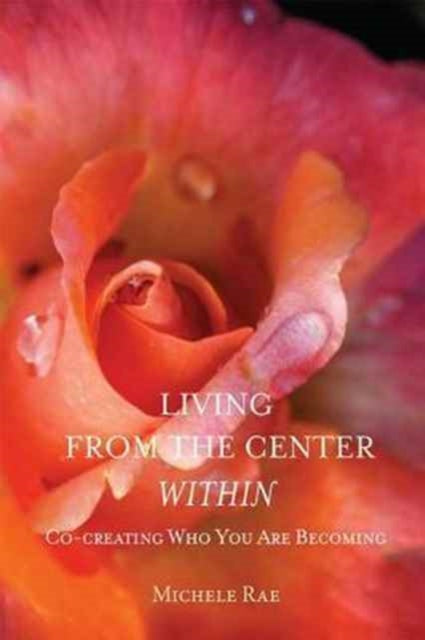 Living From The Center Within