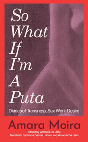So What If Im A Puta By Bersham, F.