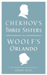 Chekhovs Three Sisters And Woolf