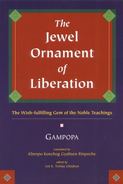 Jewel Ornament Of Liberation The By Gampopa