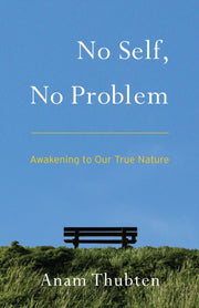 No Self No Problem