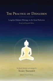 Practice Of Dzogchen