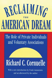 Reclaiming The American Dream: The Role