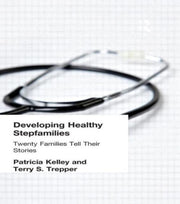 Developing Healthy Stepfamilies