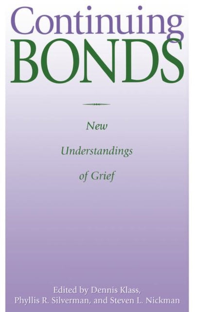 Continuing Bonds : New Understandings Of