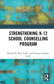 Strengthening K-12 School Counselling Pr
