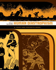 Love & Rockets Human Diastrophism