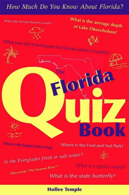 The Florida Quiz Book : How Much Do You