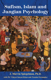Sufism Islam Jungian Psychology By J Marvin Spiegelman