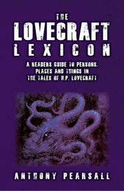 Lovecraft Lexicon By Pearsell, Anthony