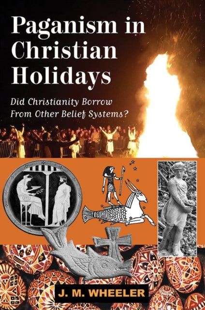 Paganism In Christian Holidays