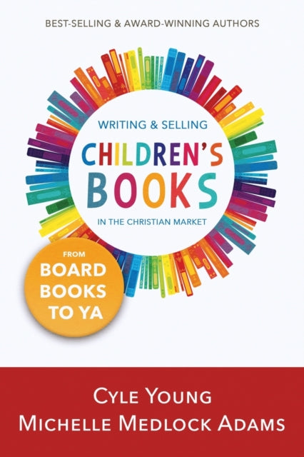 Writing & Selling Childrens Books In The