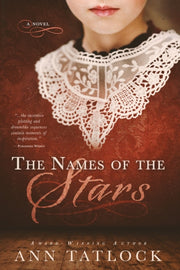 The Names Of The Stars By Tatlock, Ann