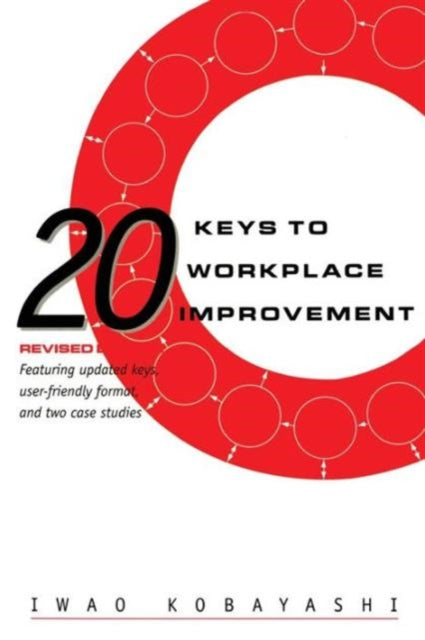 20 Keys To Workplace Improvement