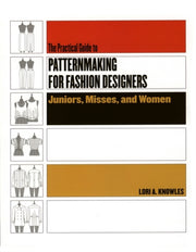 Practical Guide To Patternmaking For Fas