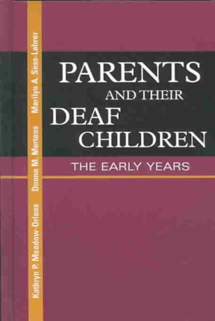 Parents And Their Deaf Children The Ear