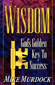 Wisdom- God's Golden Key To Success By Murdock, Mike