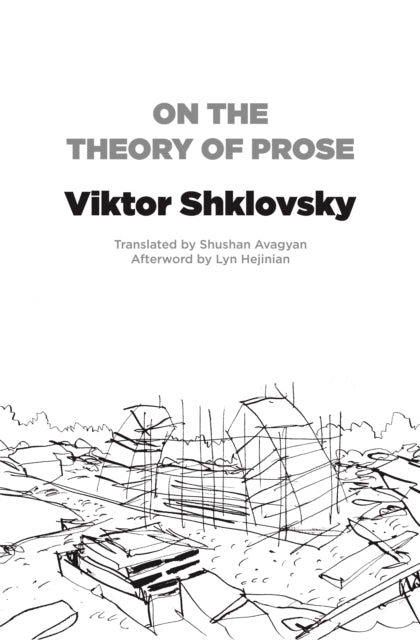 Theory Of Prose By Shklovsky, Viktor