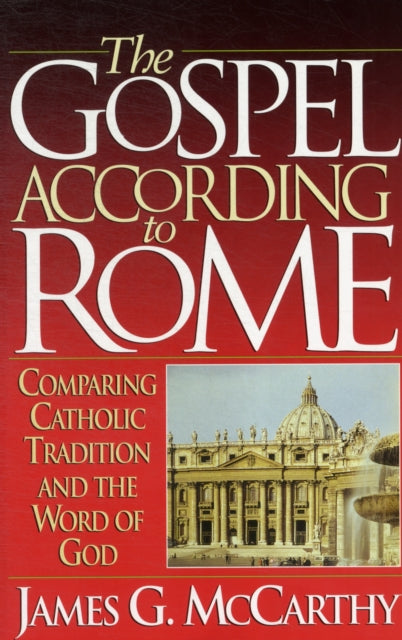 Gospel According To Rome The