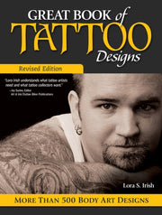 Great Book Of Tattoo Designs By Irish, Lora S
